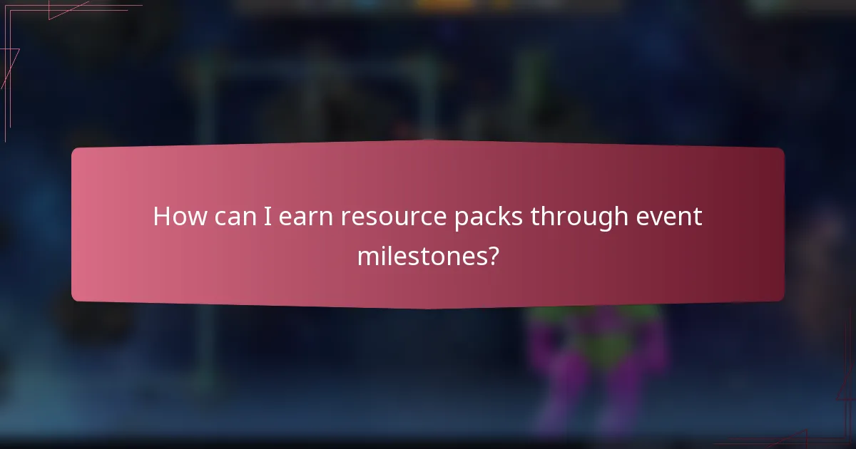 How can I earn resource packs through event milestones?