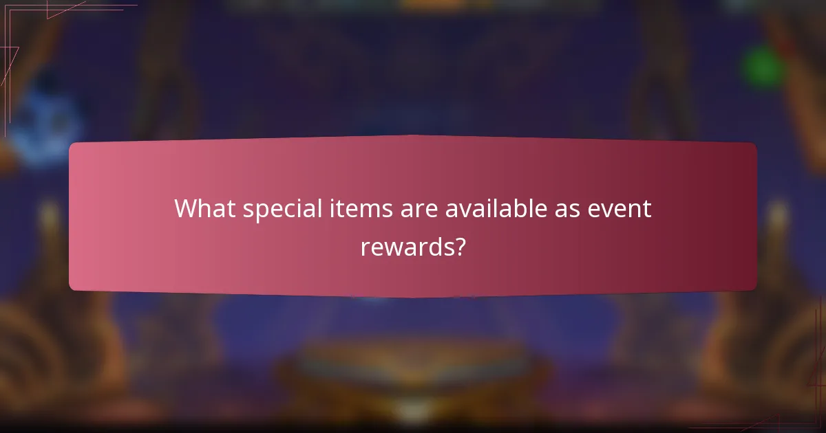 What special items are available as event rewards?